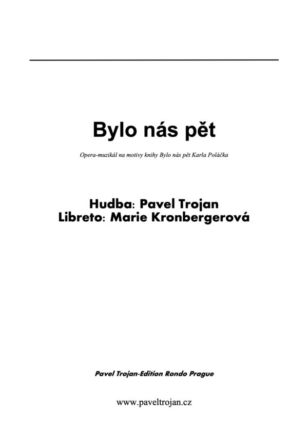 Bylo nás pět, Op. 29, opera-muzikál